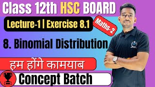 L1 Exercise 81 8Binomial Distribution Class 12th Maths2 newindianera conceptbatch [upl. by Elocon]