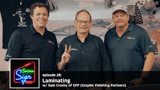 Laminating  Video Version  Slightly Serious Sign Podcast [upl. by Sherrie]