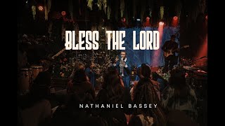 BLESS THE LORD  NATHANIEL BASSEY nathanielbassey hallelujahchallenge worship [upl. by Freemon]