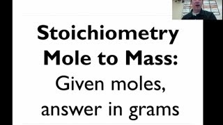 Stoichiometry 4 Mole to Mass Stoichiometry Mole to Grams [upl. by Drhacir434]