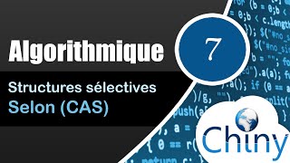 Algorithmique 714  Structure sélective Selon Structure Cas [upl. by Sarson]