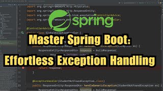 Spring Boot Exception Handling Made Easy for Beginners [upl. by Naujd]