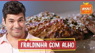 Fraldinha assada na brasa com crosta de alho  Felipe Bronze  Perto do Fogo [upl. by Patric]