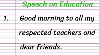 Education Speech in English 10 Lines  Short Speech on Education [upl. by Corkhill]