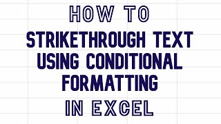 How to strikethrough or fill text using conditional formatting in Excel video exceltips excel [upl. by Karli609]