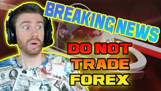 Why You Should NOT Trade FOREX  The Law of Trading You Must Master First [upl. by Huebner]