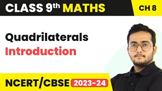 Quadrilaterals  Introduction  Class 9 Maths Chapter 8 [upl. by Fogg]