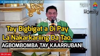 Awawatem lattan a ni kaarrubam 😂  ILOCANO HOMILY  Fr Rufo Abaya [upl. by Aikimat]