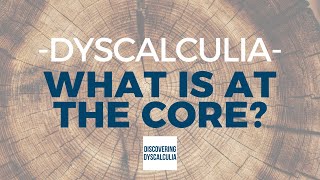 What is at the Core for Dyscalculia [upl. by Etnoval265]