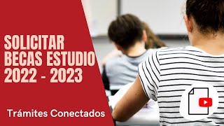 ✅ Cómo Solicitar Beca MEC de Estudio 2022  2023 [upl. by Fayina502]