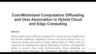 Cost Minimized Computation Offloading and User Association in Hybrid Cloud and Edge Computing [upl. by Ahsinid]