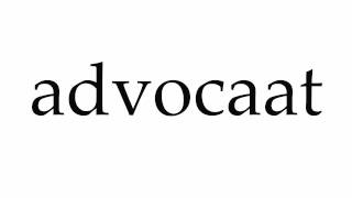 How to Pronounce advocaat [upl. by Publus]