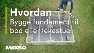 Hvordan bygge fundament til bod eller lekestue [upl. by Ybab197]