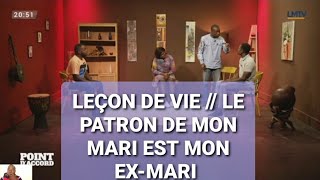 LEÇON DE VIE  LE PATRON DE MON MARI EST MON EXMARI [upl. by Kemp]