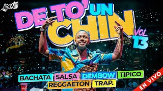 DETO UN CHIN VOL 13  BACHATA  DEMBOW  SALSA  MERENGUE  MEZCLANDO DJ ADONI 🥃 DESDE MIAMI ☀️ [upl. by Dorkas]