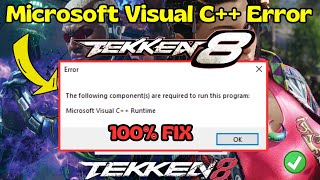 Tekken 8 Microsoft Visual C error Fix [upl. by Gnahc]