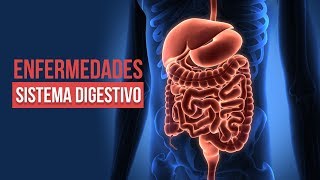 10 ENFERMEDADES DEL SISTEMA DIGESTIVO MÁS COMUNES 😷 ¡CUIDADO CON LA 7 [upl. by Aleihs359]