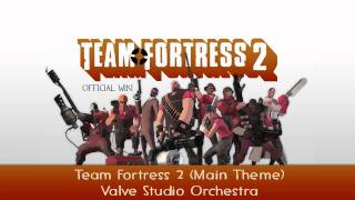 Team Fortress 2 Soundtrack  Main Theme [upl. by Huebner]