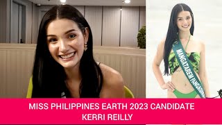 Beauty Talks with Miss Philippines Earth 2023 candidate Kerri Reilly [upl. by Anoid384]