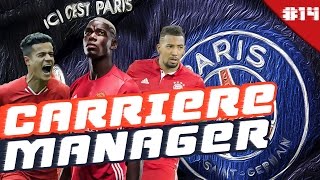 FIFA 17  CARRIERE MANAGER  PSG 14  PARIS vs MARSEILLE [upl. by Dulcine]