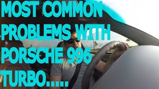 COMMON PROBLEMS WITH THE PORSCHE 996 TURBO [upl. by Shivers]