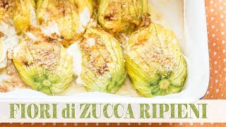 Fiori di Zucca ripieni al Forno  Ricetta Velocissima  Sempliceveloceit [upl. by Stilla]