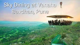 Sky Dining with Shapoorji Pallonji Vanaha Bavdhan Pune [upl. by Adaner]