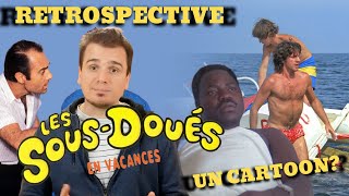 LES SOUS DOUES EN VACANCES  RETROSPECTIVE ET CRITIQUE [upl. by Axel]