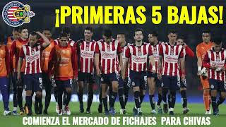 CHIVAS NOTICIAS CHIVAS PRIMERAS 5 BAJAS DEL PLANTEL [upl. by Sileas]