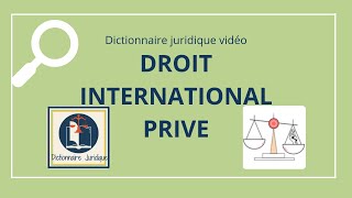 DROIT INTERNATIONAL PRIVÉ 🔤 [upl. by Bautista]