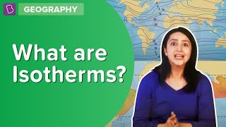 What are Isotherms  Class 7  Geography  Learn With BYJUS [upl. by Rosenstein]