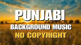 Punjabi Sad Background Music  Copyright Free Music  Bollywood Song  Punjabi Song [upl. by Nivan]