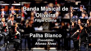 CBFBraga 2018  Banda Musical de Oliveira  Palha Blanco [upl. by Eidur]