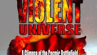 Public Lecture—The Violent Universe [upl. by Maclaine155]