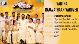 Pattamarangal Song  Vantha Rajavathaan Varuven YT Music HD Audio [upl. by Hatch]