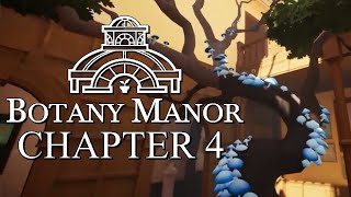 Lets Play Botany Manor Chapter 4 Nightfall [upl. by Giusto914]