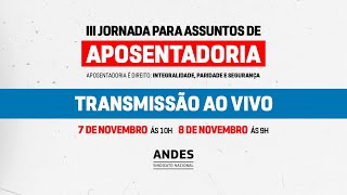 III Jornada para assuntos de aposentadoria [upl. by Berga]