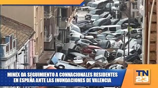 MINEX da seguimiento a connacionales residentes en España ante las inundaciones de Valencia [upl. by Bartram944]