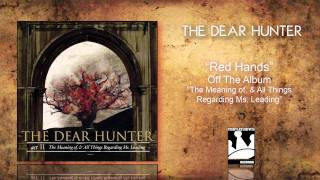 The Dear Hunter quotRed Handsquot [upl. by Ettennat]