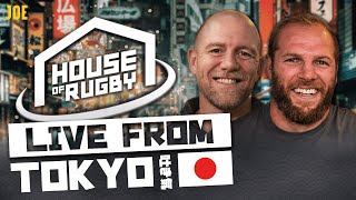 James Haskell Mike Tindall amp Justin Marshall House of Rugby live from Tokyo 🇯🇵  S2 E11 [upl. by Marlena]