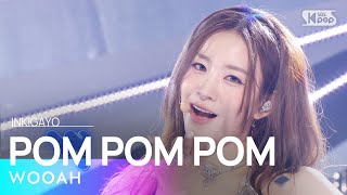 WOOAH 우아 – POM POM POM 인기가요 inkigayo 20240623 [upl. by Simsar504]