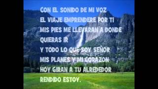 Mi entorno Letra Jesus adrian romero [upl. by Sussman]