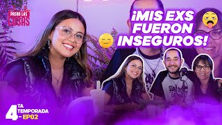 AMY GUTIERREZ MIS EXS FUERON INSEGUROS  T4  EP 2 🎙️PPLC [upl. by Dusa915]