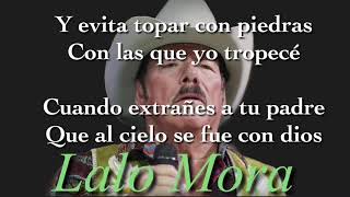 El Hombre que más Te Amo letra Lalo Mora [upl. by Felike]