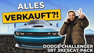 AUTOHANDEL ALLTAG 13 😱🐝 ALLES VERKAUFT Dodge Challenger SRT 392 SCAT PACK amp mehr [upl. by Nedry]