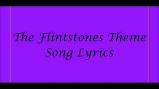 The Flintstones Theme Song Lyrics [upl. by Warrin]