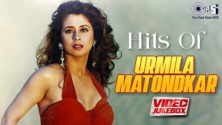 Hits Of Urmila Matondkar  Video Jukebox  Bollywood Romantic Songs  90s Hits Hindi songs [upl. by Duffy]