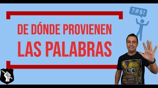 De Dónde Provienen las Palabras  Etimología [upl. by Utta]