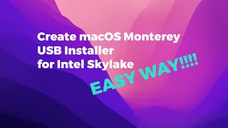 Create macOS Monterey USB Installer with OpenCore Bootloader for Intel Skylake generation [upl. by Montano473]