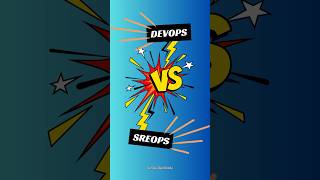 DevOps vs SREOps  Key Differences [upl. by Ingunna]